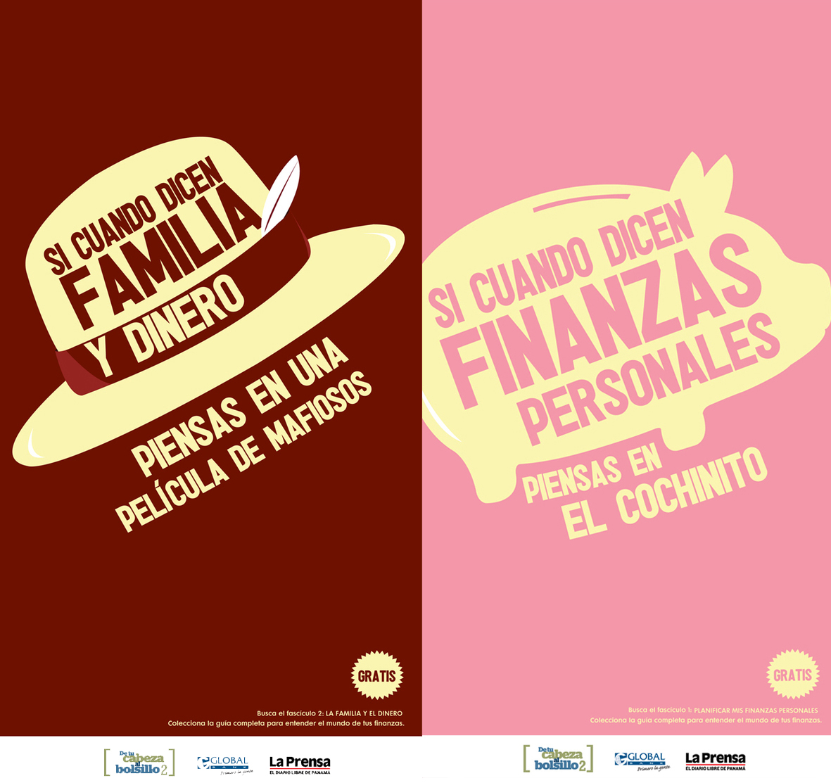 De tu cabeza al bolsillo Campaña